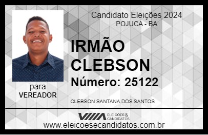 Candidato IRMÃO CLEBSON 2024 - POJUCA - Eleições