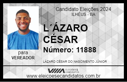 Candidato L´ÁZARO CÉSAR 2024 - ILHÉUS - Eleições