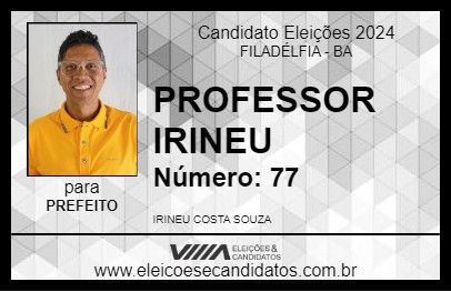 Candidato PROFESSOR IRINEU 2024 - FILADÉLFIA - Eleições