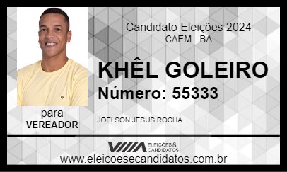 Candidato KHÊL GOLEIRO 2024 - CAEM - Eleições