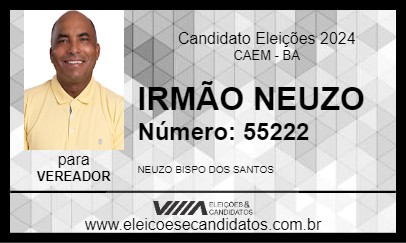 Candidato IRMÃO NEUZO 2024 - CAEM - Eleições