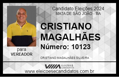 Candidato CRISTIANO MAGALHÃES 2024 - MATA DE SÃO JOÃO - Eleições