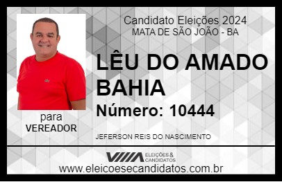 Candidato LÊU DO AMADO BAHIA 2024 - MATA DE SÃO JOÃO - Eleições