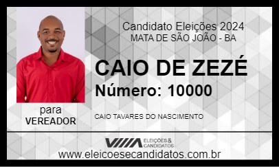 Candidato CAIO DE ZEZÉ 2024 - MATA DE SÃO JOÃO - Eleições