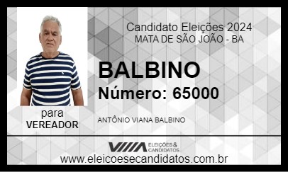 Candidato BALBINO 2024 - MATA DE SÃO JOÃO - Eleições