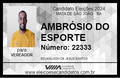 Candidato AMBRÓSIO DO ESPORTE 2024 - MATA DE SÃO JOÃO - Eleições