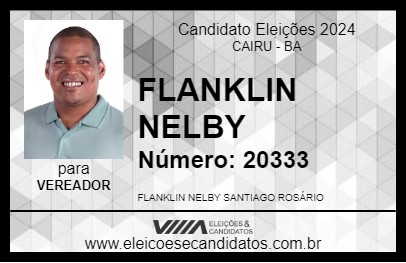 Candidato FLANKLIN NELBY 2024 - CAIRU - Eleições