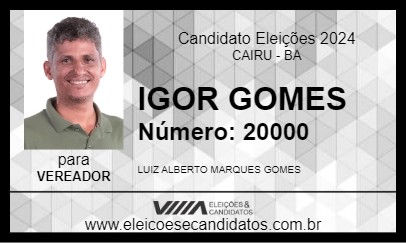 Candidato IGOR GOMES 2024 - CAIRU - Eleições