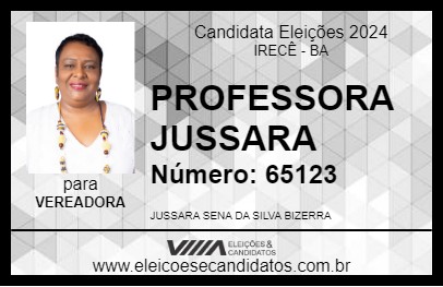 Candidato PROFESSORA JUSSARA 2024 - IRECÊ - Eleições