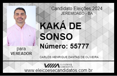 Candidato KAKÁ DE SONSO 2024 - JEREMOABO - Eleições