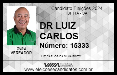 Candidato DR LUIZ CARLOS 2024 - IBITITÁ - Eleições