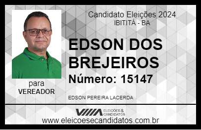 Candidato EDSON DOS BREJEIROS 2024 - IBITITÁ - Eleições