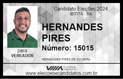 Candidato HERNANDES PIRES 2024 - IBITITÁ - Eleições