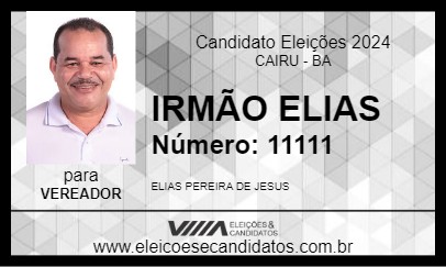 Candidato IRMÃO ELIAS 2024 - CAIRU - Eleições