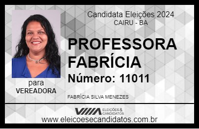 Candidato PROFESSORA FABRÍCIA 2024 - CAIRU - Eleições