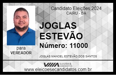 Candidato JOGLAS ESTEVÃO 2024 - CAIRU - Eleições