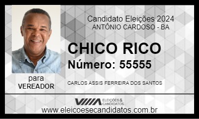 Candidato CHICO RICO 2024 - ANTÔNIO CARDOSO - Eleições