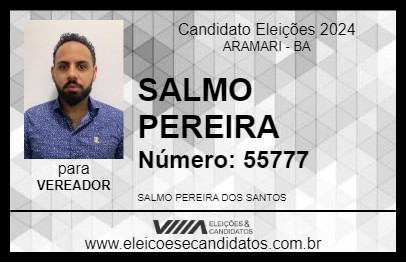 Candidato SALMO PEREIRA 2024 - ARAMARI - Eleições