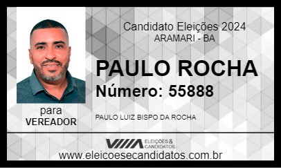 Candidato PAULO ROCHA 2024 - ARAMARI - Eleições