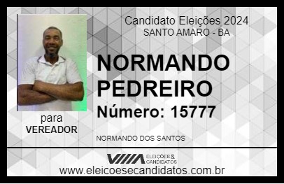 Candidato NORMANDO PEDREIRO 2024 - SANTO AMARO - Eleições