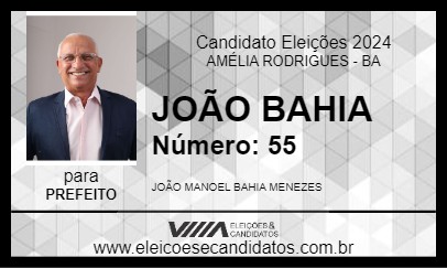 Candidato JOÃO BAHIA 2024 - AMÉLIA RODRIGUES - Eleições