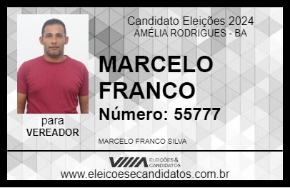 Candidato MARCELO FRANCO 2024 - AMÉLIA RODRIGUES - Eleições