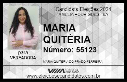 Candidato MARIA QUITÉRIA 2024 - AMÉLIA RODRIGUES - Eleições