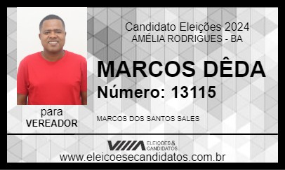 Candidato MARCOS DÊDA 2024 - AMÉLIA RODRIGUES - Eleições