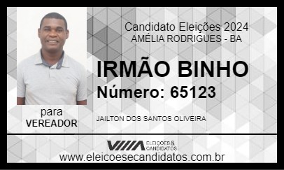 Candidato IRMÃO BINHO 2024 - AMÉLIA RODRIGUES - Eleições