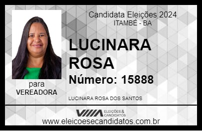 Candidato LUCINARA ROSA 2024 - ITAMBÉ - Eleições