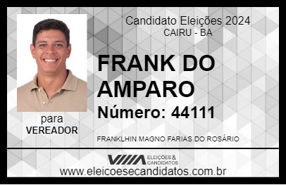 Candidato FRANK DO AMPARO 2024 - CAIRU - Eleições