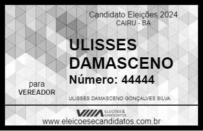 Candidato ULISSES DAMASCENO 2024 - CAIRU - Eleições