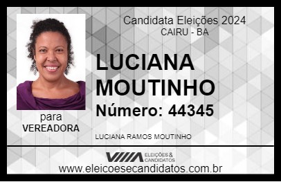 Candidato LUCIANA MOUTINHO 2024 - CAIRU - Eleições