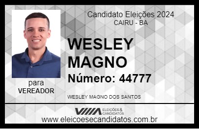 Candidato WESLEY MAGNO 2024 - CAIRU - Eleições