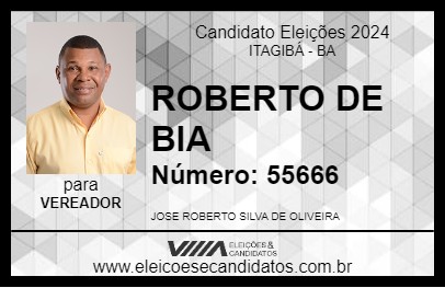 Candidato ROBERTO DE BIA 2024 - ITAGIBÁ - Eleições