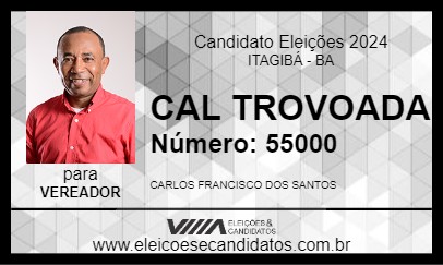 Candidato CAL TROVOADA 2024 - ITAGIBÁ - Eleições