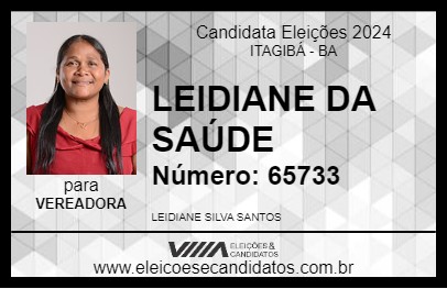 Candidato LEIDIANE DA SAÚDE 2024 - ITAGIBÁ - Eleições