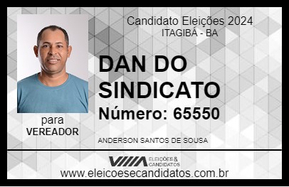 Candidato DAN DO SINDICATO 2024 - ITAGIBÁ - Eleições