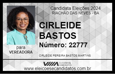 Candidato CIRLEIDE BASTOS 2024 - RIACHÃO DAS NEVES - Eleições