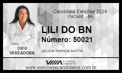 Candidato LILI DO BN 2024 - ITACARÉ - Eleições