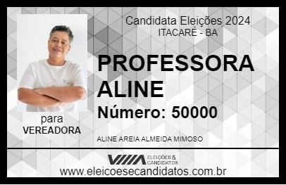 Candidato PROFESSORA ALINE 2024 - ITACARÉ - Eleições