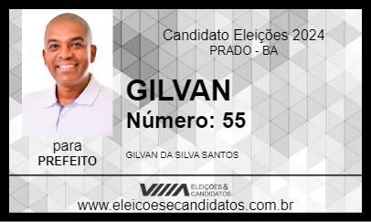 Candidato GILVAN 2024 - PRADO - Eleições