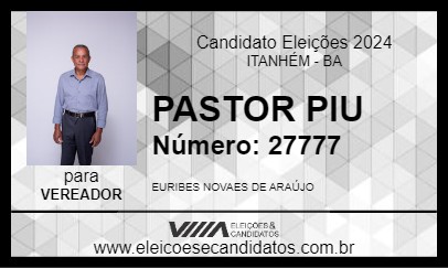 Candidato PASTOR PIU 2024 - ITANHÉM - Eleições