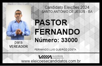 Candidato PASTOR FERNANDO 2024 - SANTO ANTÔNIO DE JESUS - Eleições