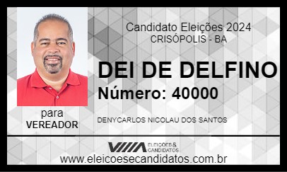 Candidato DEI DE DELFINO 2024 - CRISÓPOLIS - Eleições