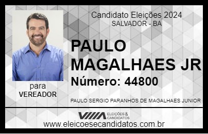 Candidato PAULO MAGALHAES JR 2024 - SALVADOR - Eleições