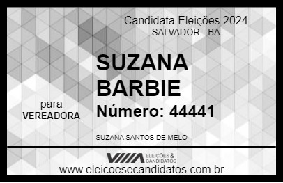 Candidato SUZANA BARBIE 2024 - SALVADOR - Eleições