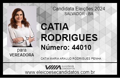 Candidato CATIA RODRIGUES 2024 - SALVADOR - Eleições