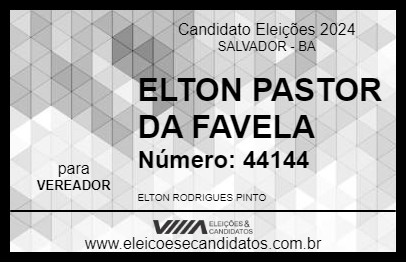 Candidato ELTON PASTOR DA FAVELA 2024 - SALVADOR - Eleições