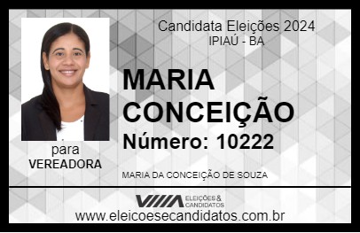 Candidato MARIA CONCEIÇÃO 2024 - IPIAÚ - Eleições